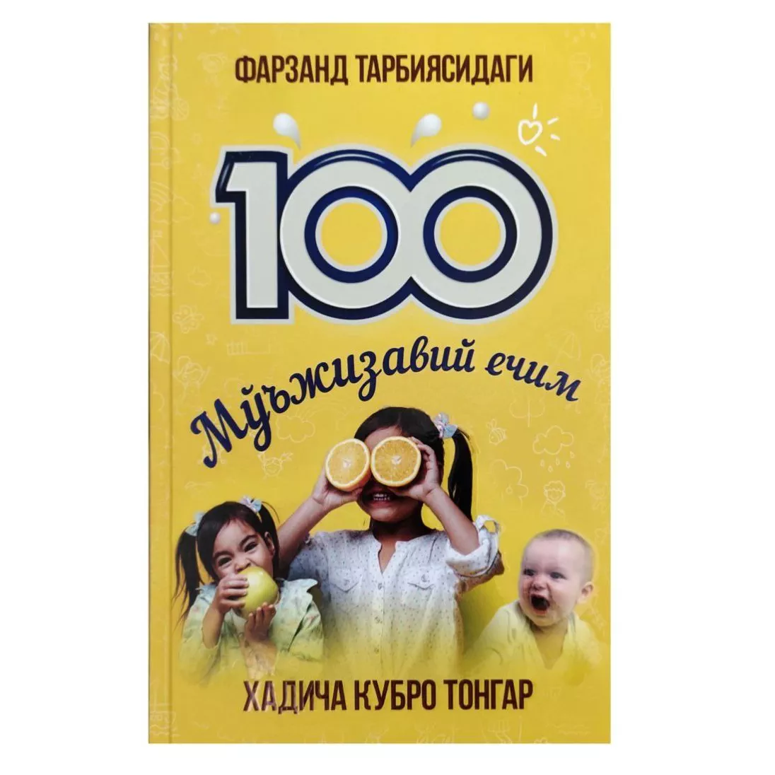 'Farzand tarbiyasidagi 100 moʻjizaviy yechim' rasmi