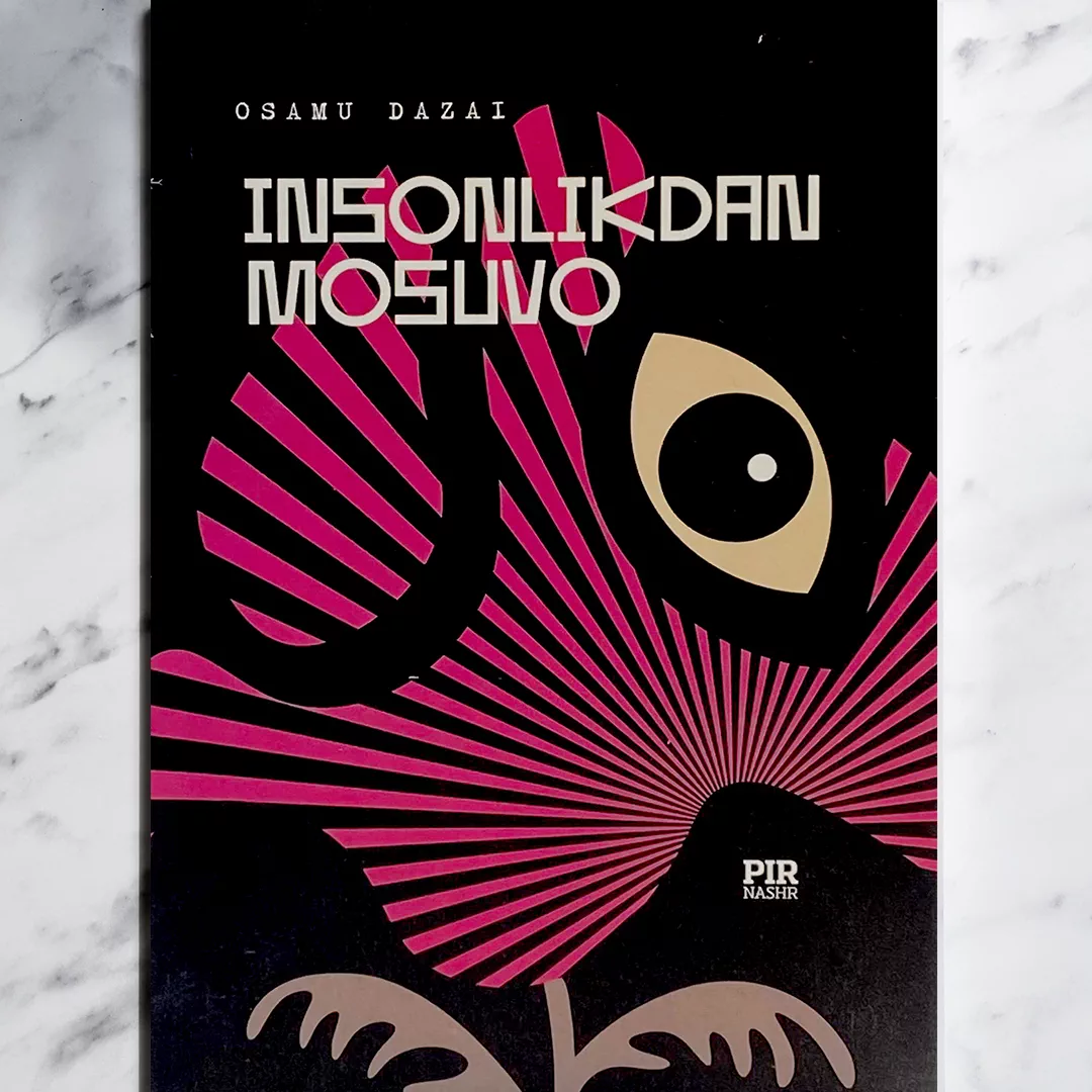 'OSAMU DAZAI “INSONLIKDAN MOSUVO” – Inson Ruhiyatining Chuqur Izhori' rasmi
